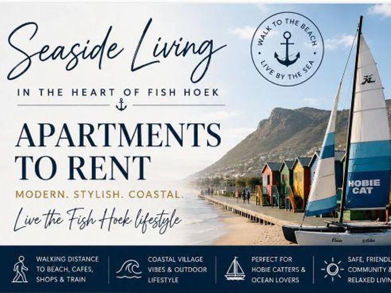 Promotional marketing material for apartment rentals in Fish Hoek, featuring coastal imagery and lifestyle highlights.