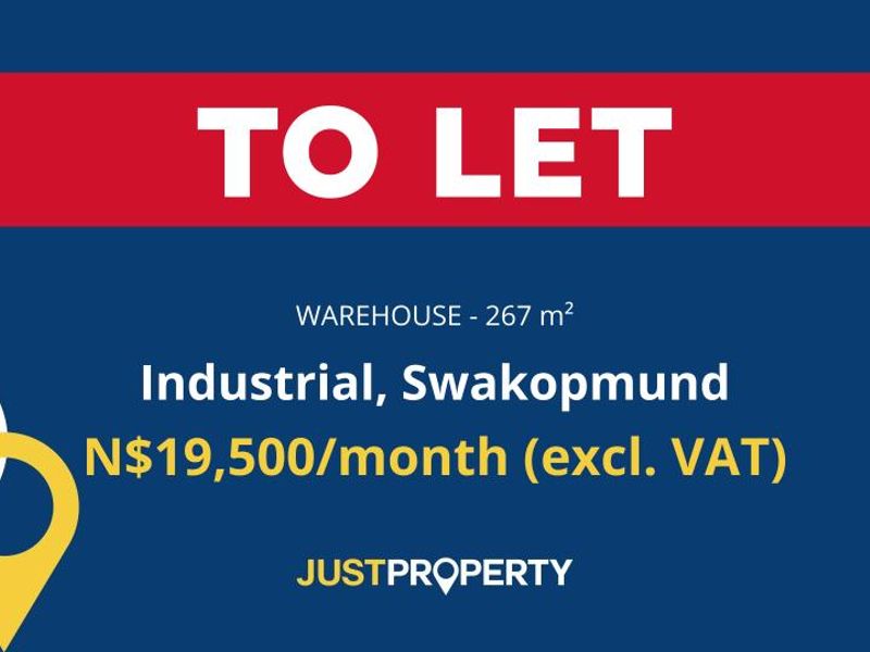 A promotional advertisement image for a 267 square meter industrial warehouse property available for lease in Swakopmund.
