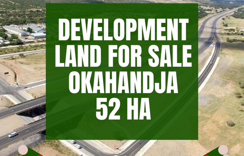DEVELOPMENT TOWNSHIP LAND FOR SALE - OKAHANDJA