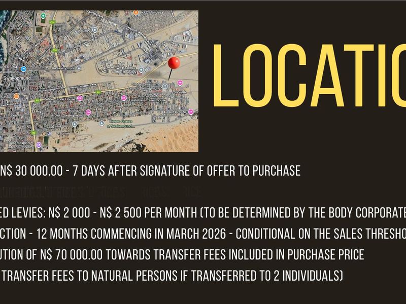 A map showing the location of the property in Swakopmund, including details regarding deposit, levies, and construction timelines.