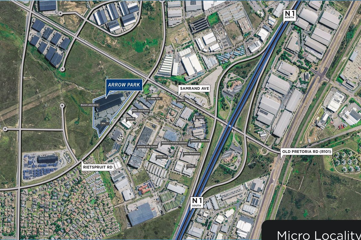 Aerial view showing the micro locality of Arrow Park with proximity to major transport routes including the N1 highway and Samrand Avenue.
