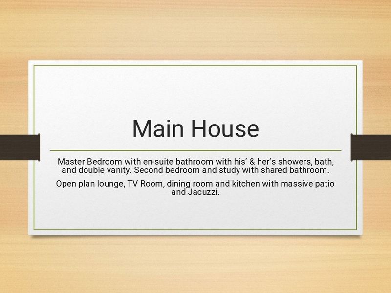 A descriptive slide outlining the key features of the main house, including bedroom configurations, living areas, and outdoor amenities.
