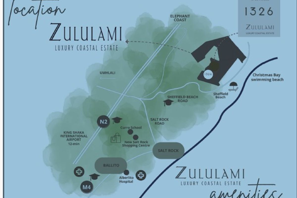 A location map highlighting the Zululami Luxury Coastal Estate and its proximity to local amenities, schools, and transport routes.