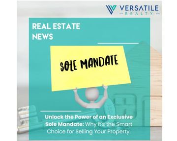 Unlock the Power of an Exclusive Sole Mandate: Why it's the Smart Choice for Selling Your Property.